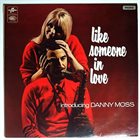 DANNY MOSS Like Someone In Love album cover