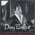 DANY BRILLANT Le Dernier Romantique album cover