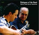 DAVE & LARRY KOONSE Dialogues Of The Heart album cover
