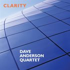 DAVE ANDERSON (SAXOPHONE) Clarity album cover