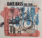 DAVE BASS The Trio Vol. 1 album cover