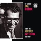 DAVE BRUBECK 50 Years Of Dave Brubeck Live At The Monterey Jazz Festival 1958-2007 album cover