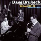 DAVE BRUBECK Birdland 1951-52 / Newport 1955 album cover