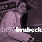 DAVE BRUBECK The Definitive Dave Brubeck On Fantasy, Concord Jazz And Telarc album cover