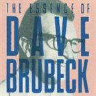 DAVE BRUBECK The Essence of Dave Brubeck album cover