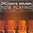 DAVE GRUSIN Now Playing: Movie Themes - Solo Piano album cover