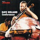 DAVE HOLLAND Conferences album cover