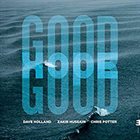 DAVE HOLLAND Dave Holland, Zakir Hussain and Chris Potter : Good Hope album cover