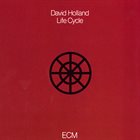 DAVE HOLLAND Life Cycle album cover