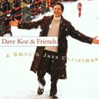 DAVE KOZ A Smooth Jazz Christmas album cover