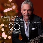 DAVE KOZ Dave Koz & Friends : 20th Anniversary Christmas album cover