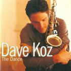 DAVE KOZ The Dance album cover