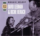 DAVE LIEBMAN Dave Liebman & Richie Beirach: Mosaic Select 12 album cover