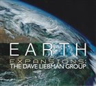DAVE LIEBMAN Expansions -The Dave Liebman Group : Earth album cover