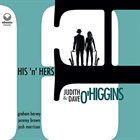 DAVE O'HIGGINS Dave & Judith O'Higgins : His'n'Hers album cover