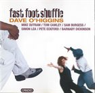 DAVE O'HIGGINS Fast Foot Shuffle album cover