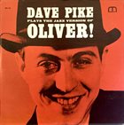 DAVE PIKE Plays The Jazz Version of Oliver! album cover