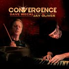 DAVE WECKL Dave Weckl, Jay Oliver ‎: Convergence album cover