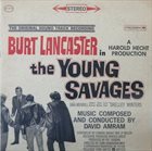 DAVID AMRAM The Young Savages (An Original Sound Track Recording) album cover