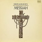 DAVID AXELROD David Axelrod's Rock Interpretation Of Handel's Messiah album cover