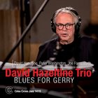 DAVID HAZELTINE — Blues For Gerry album cover