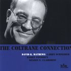 DAVID K. MATHEWS The Coltrane Connection album cover