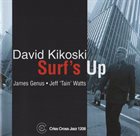 DAVID KIKOSKI Surf's Up album cover