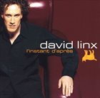 DAVID LINX L' Instant d'Apres album cover