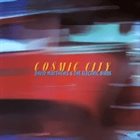DAVID MATTHEWS David Matthews And The Electric Birds : Cosmic City album cover