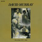 DAVID MURRAY Recording NYC. 1986 album cover