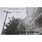 DAVID ORNETTE CHERRY Organic Graffiti - Beyond the Street Scene album cover