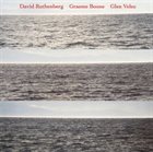 DAVID ROTHENBERG David Rothenberg / Glen Velez / Graeme Boone ‎: On the Cliffs of the Heart album cover