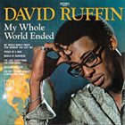 DAVID RUFFIN My Whole World Ended album cover