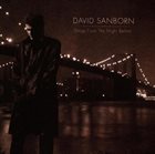 DAVID SANBORN Songs From the Night Before album cover