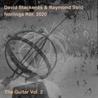 DAVID STACKENÄS David Stackenäs & Raymond Strid : Norlings R​ö​r, 2020 The Guitar Vol​.​2 album cover