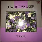 DAVID T WALKER Y-Ence album cover