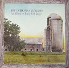 DAVID THOMAS ROBERTS An Album Of Early American Folk Rags album cover