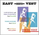 DAVID VEST East Meets Vest album cover