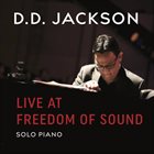 D.D. JACKSON Live at Freedom of Sound (solo piano) album cover
