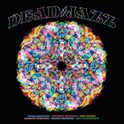 DEADJAZZ Plays The Music of The Grateful Dead album cover