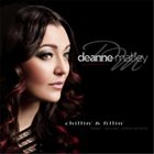 DEANNE  MATLEY Chillin' & Fillin' album cover