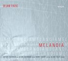 DEJAN TERZIĆ Melanoia album cover