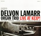DELVON LAMARR ORGAN TRIO Live At KEXP! album cover