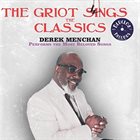 DEREK MENCHAN The Griot Swings the Classics album cover
