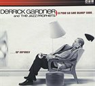 DERRICK GARDNER Derrick Gardner & The Jazz Prophets : A Ride to the Other Side album cover