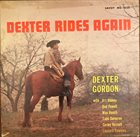 DEXTER GORDON Dexter Rides Again album cover