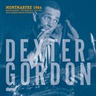 DEXTER GORDON Montmartre 1964 album cover