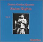 DEXTER GORDON Swiss Nights, Volume 2 album cover