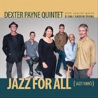 DEXTER PAYNE Jazz For All album cover