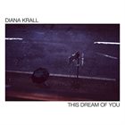 DIANA KRALL This Dream of You album cover